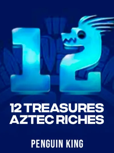 12 Treasures_ Aztec Riches